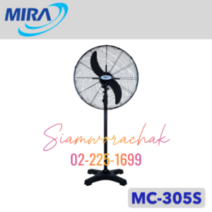 MIRA MC-305S พัดลมอุตสาหกรรม ตั้งพื้น 30"