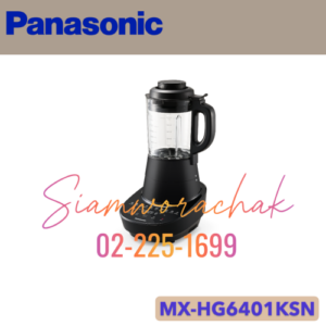 PANASONIC MX-HG6401KSN เครื่องปั่นร้อนเย็นพลังสูง